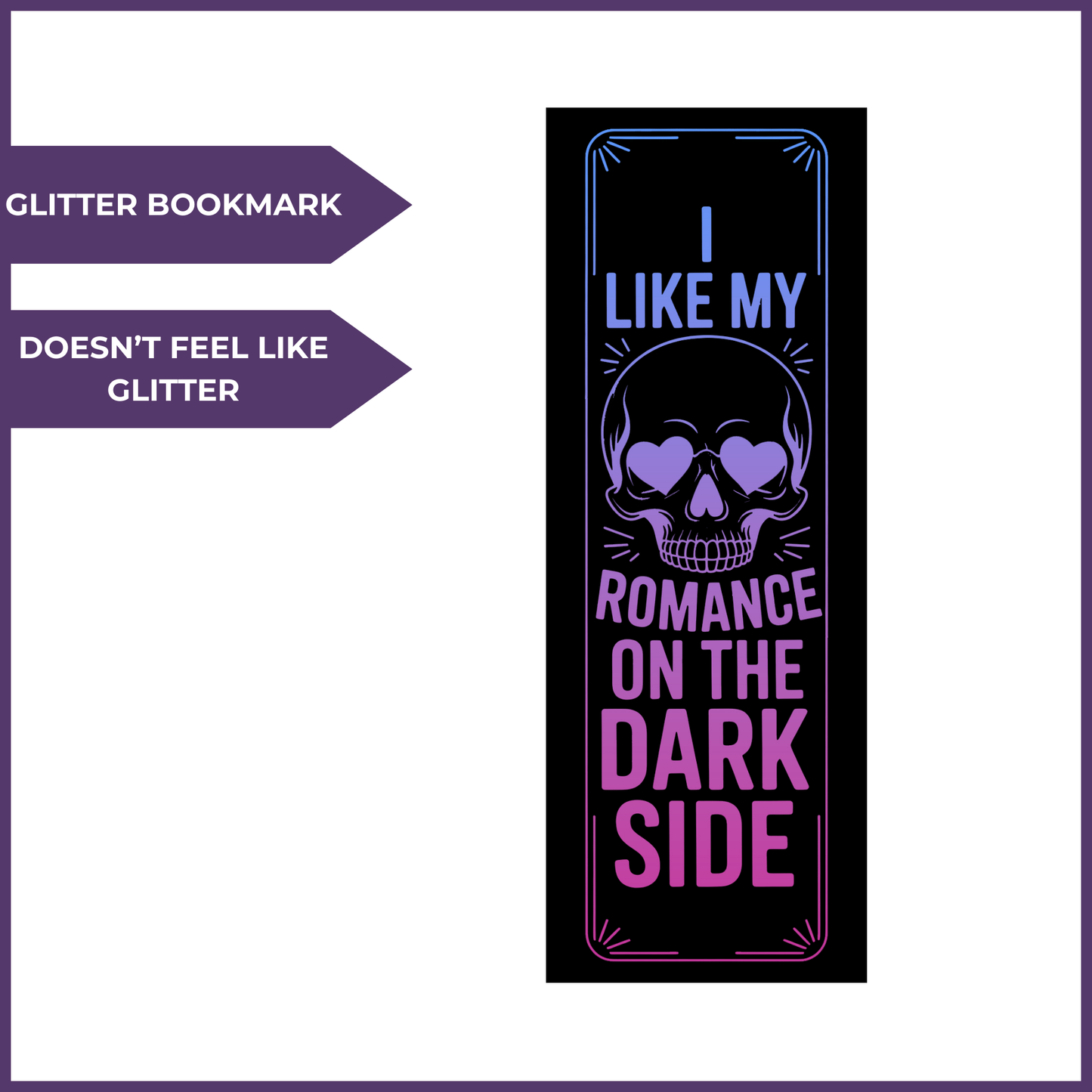 DARK SIDE GLITTER BOOKMARK