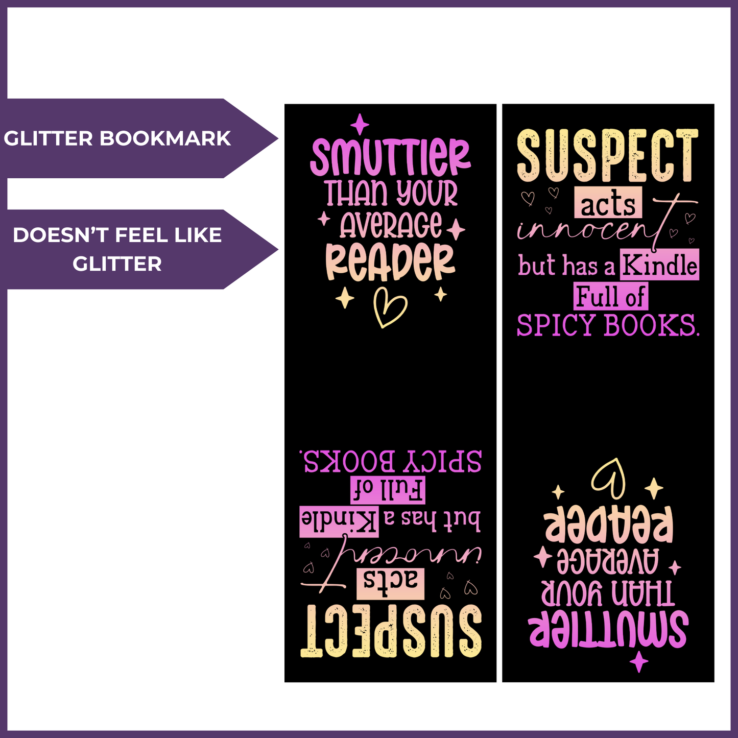SMUTTIER THAN YOUR AVERAGE READER GLITTER BOOKMARK